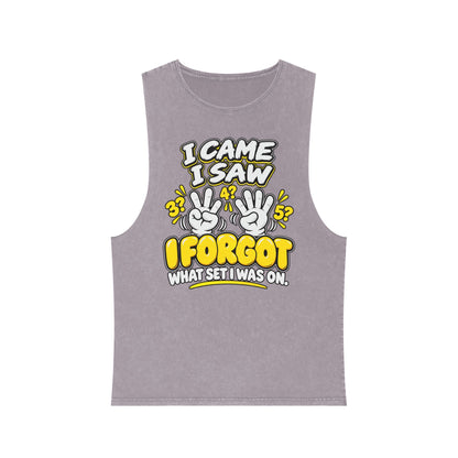 I Came I Saw I Forgot What Set I Was On – Stonewash Tank