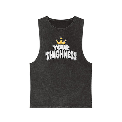 Your Thighness – Stonewash Tank