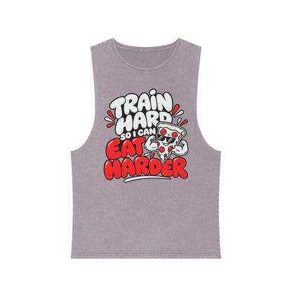 I Train Hard So I Can Eat Harder – Stonewash Tank