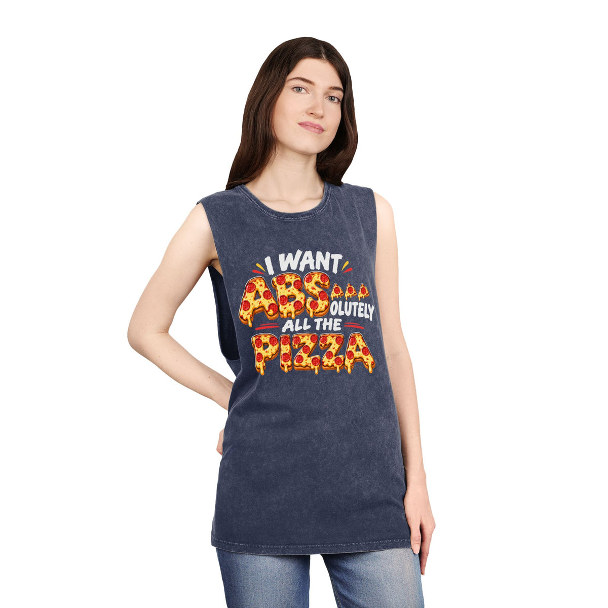 Pizza Lover Tank Top - "I Want Absolutely All The Pizza" Stonewash Muscle Tee