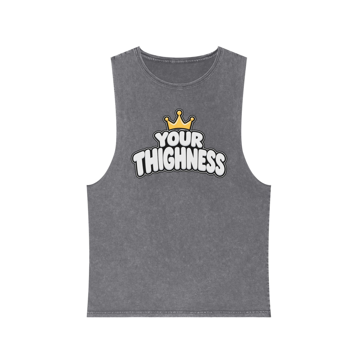 Your Thighness – Stonewash Tank