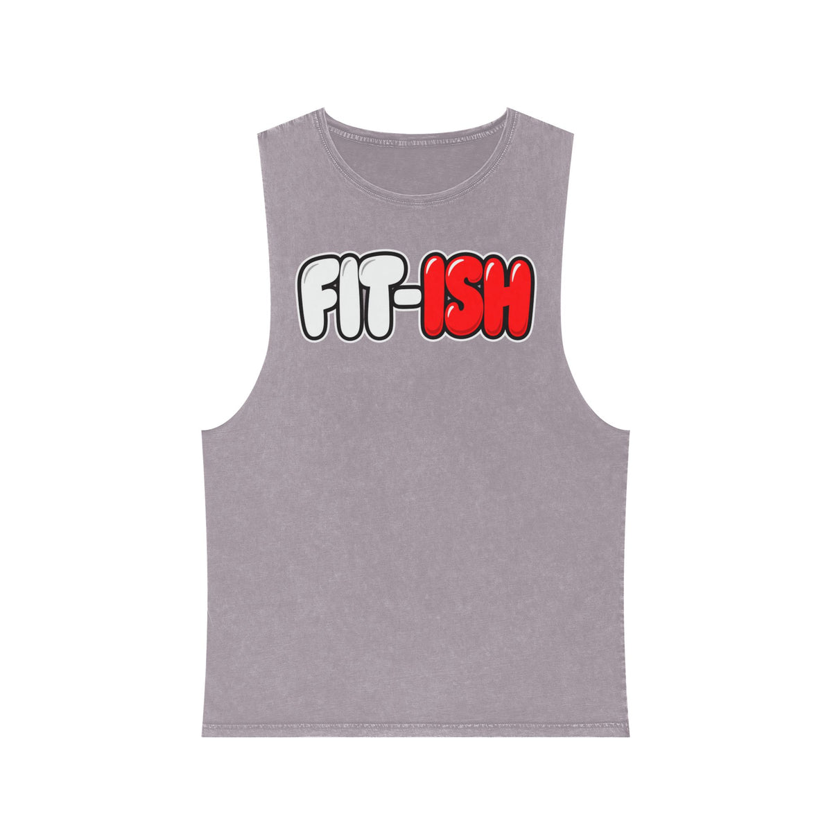 FIT-ISH – Stonewash Tank