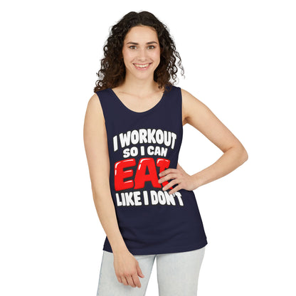 I Workout So I Can Eat Like I Don’t – Comfort Colors Garment-Dyed Tank