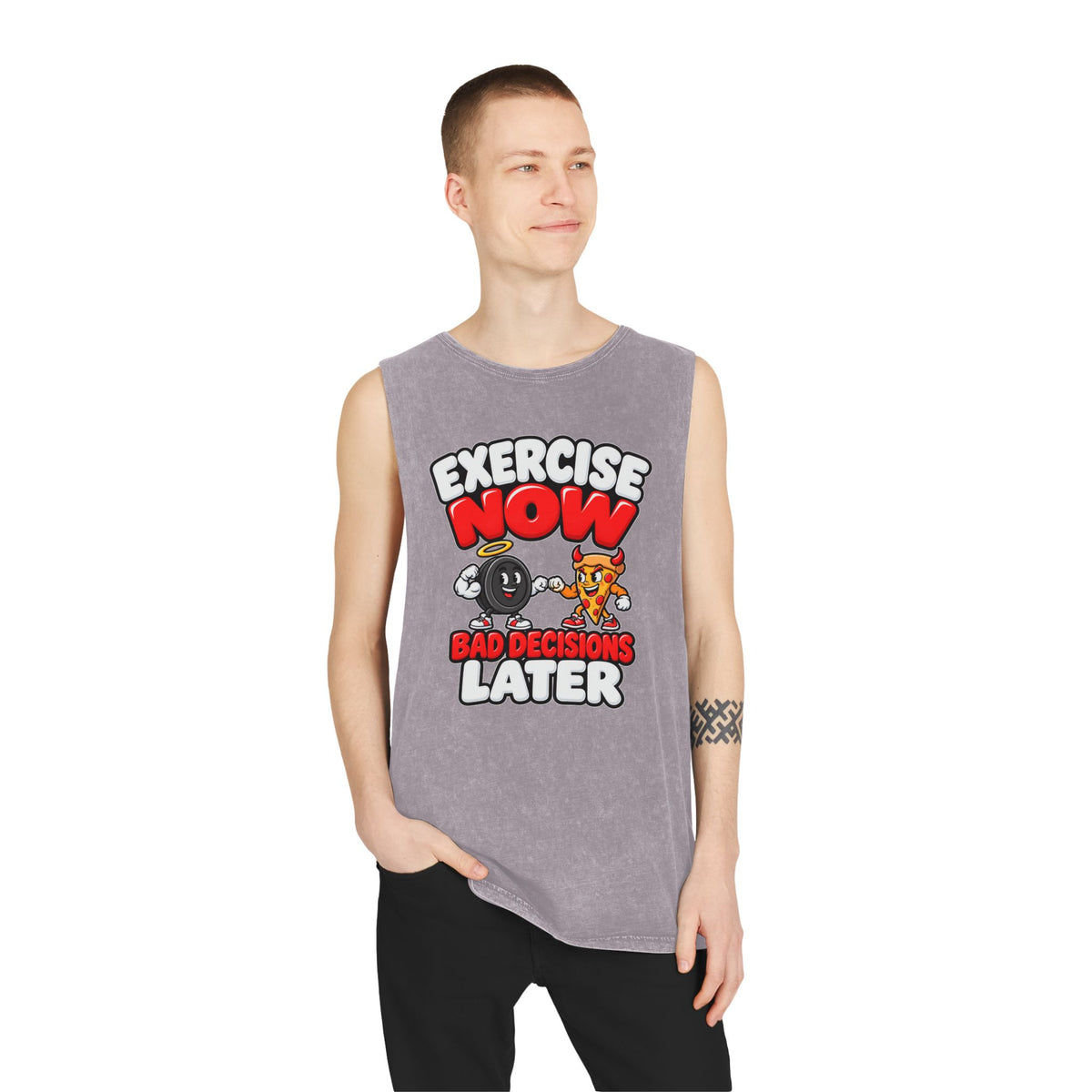 Exercise Now Bad Decisions Later – Stonewash Tank