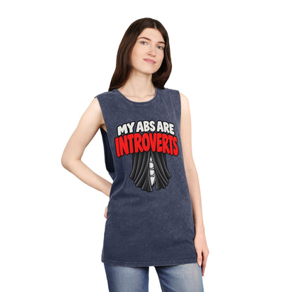 My Abs Are Introverts – Curtains – Stonewash Tank