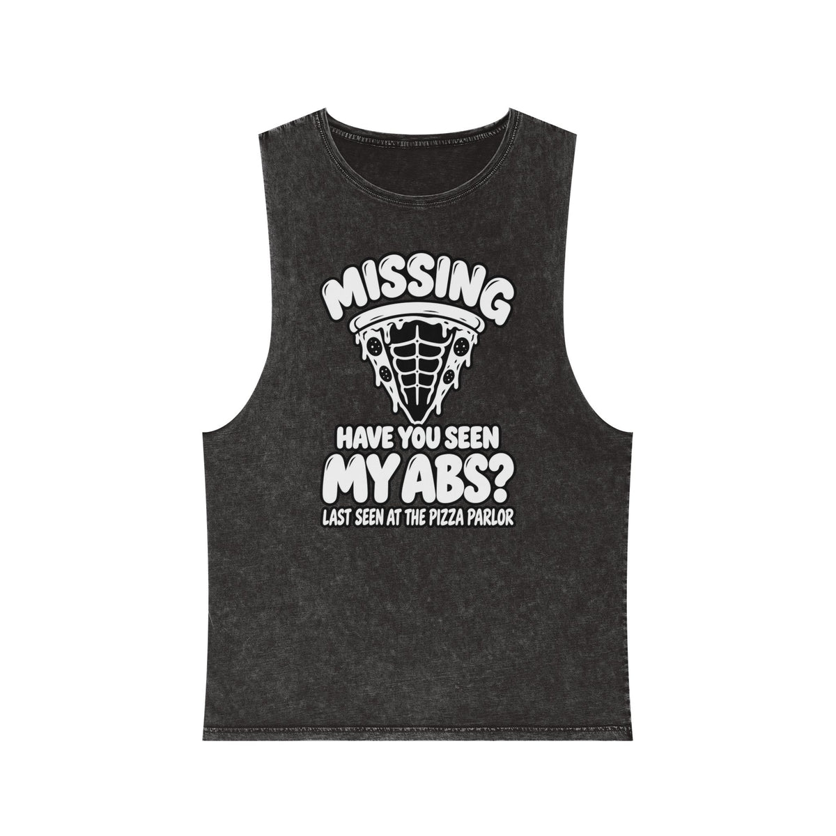 Missing: Have You Seen My Abs? / Last Seen at the Pizza Parlor – Stonewash Tank