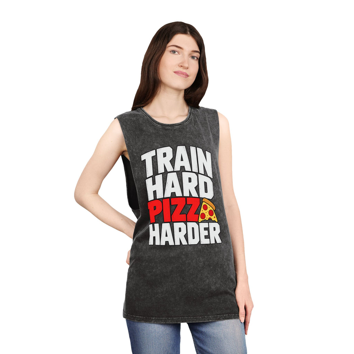 Train Hard Pizza Harder – Stonewash Tank