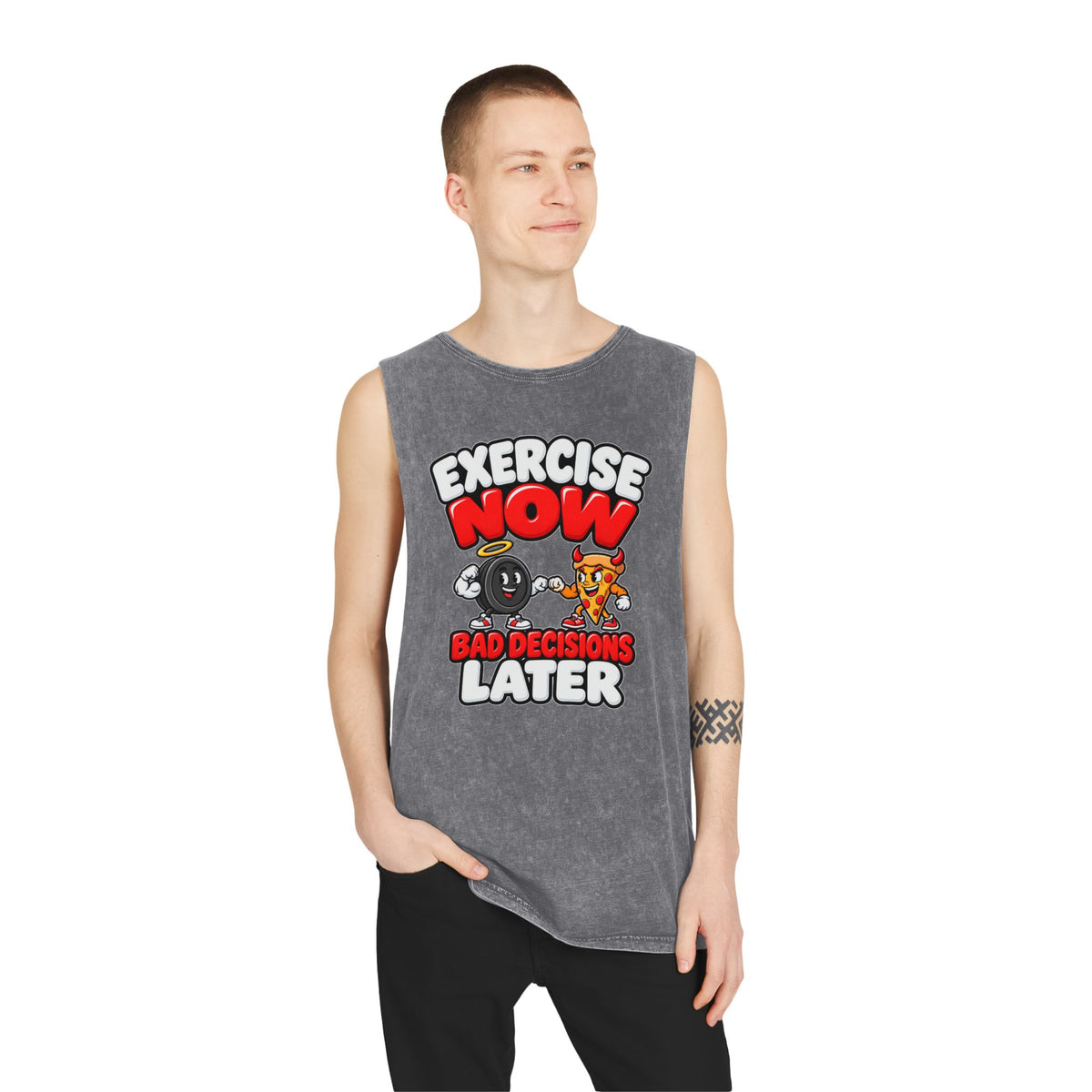 Exercise Now Bad Decisions Later – Stonewash Tank
