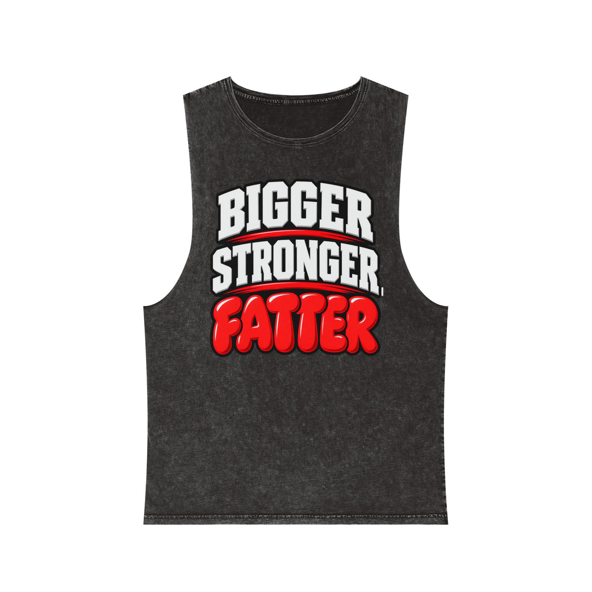 Bigger Stronger Fatter – Stonewash Tank