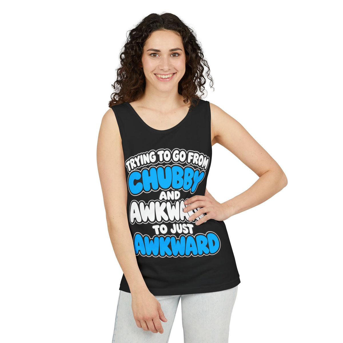 Chubby and Awkward to Just Awkward – Comfort Colors Garment-Dyed Tank